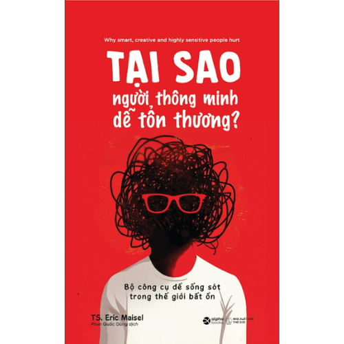 Sách Thông Minh Cũng Mệt Phết! - 5 Cách Tránh Tổn Thương Trong Thế Giới Đầy Biến Động