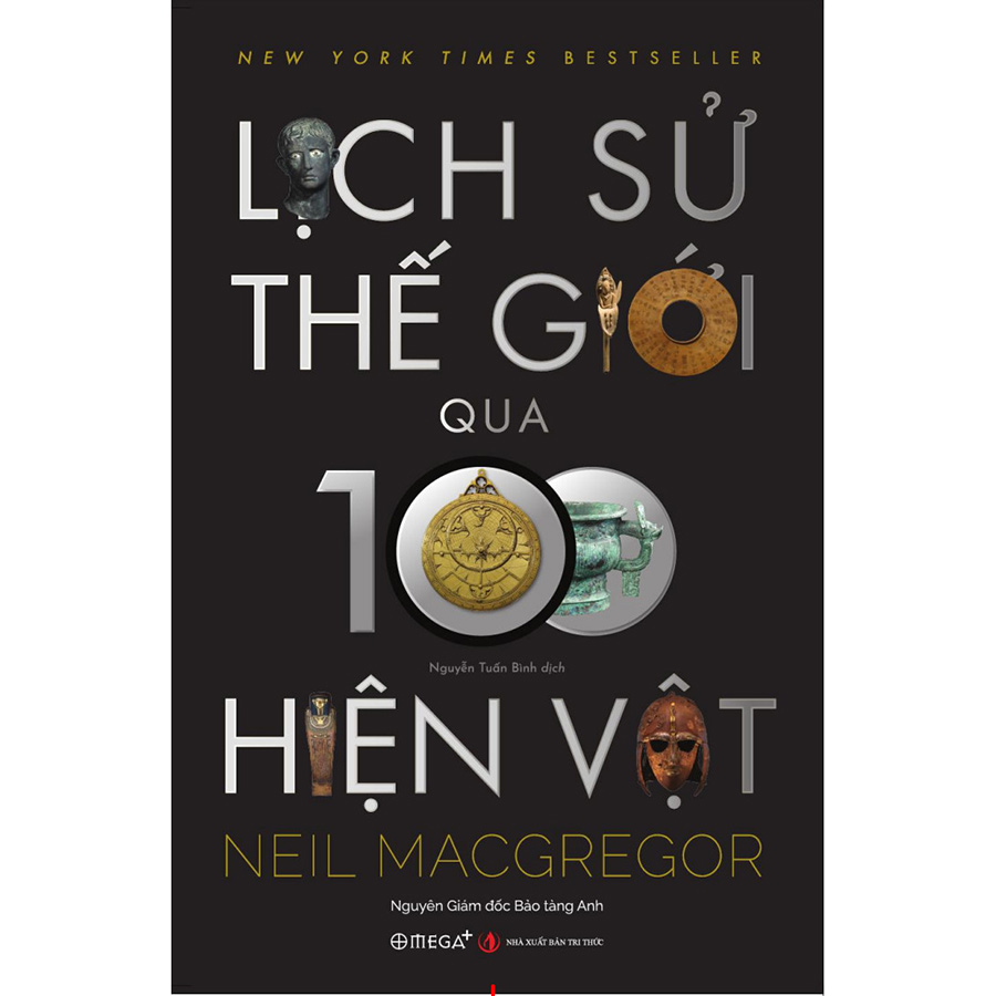 Lịch Sử Thế Giới Qua 100 Hiện Vật