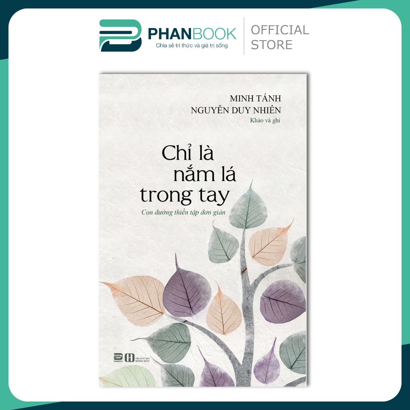 Chỉ Là Nắm Lá Trong Tay - Con Đường Thiền Tập Đơn Giản