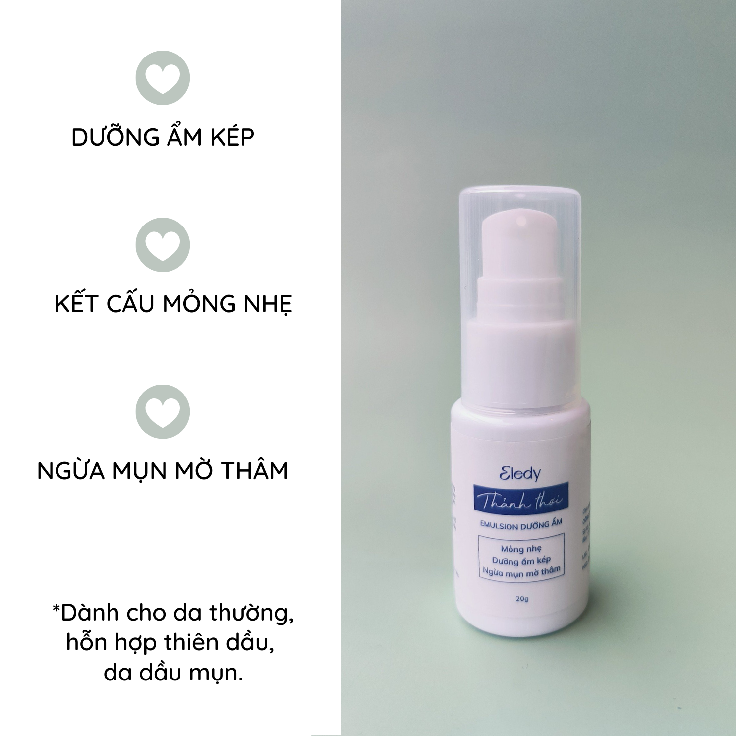 Emulsion dưỡng ẩm Thảnh Thơi ELEDY 20g - dưỡng ẩm, sáng da, ngăn ngừa mụn, kết cấu mỏng nhẹ dành cho da dầu