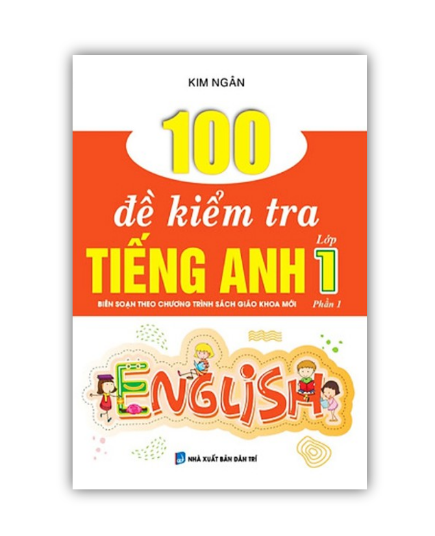 Sách - 100 đề kiểm tra tiếng Anh lớp 1