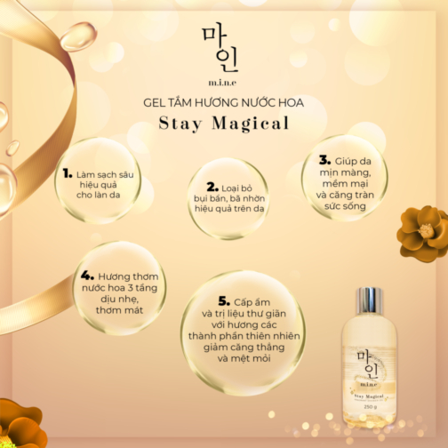 Gel tắm nước hoa MINE Stay Magical Thơm 3 Tầng Dịu Nhẹ, Thơm Mát, Giảm Căng Thẳng, Mệt Mỏi, Loại Bỏ Bụi Bẩn Nhưng Vẫn Giữ Lại Độ Âm Cho Da, Giúp Da Mịn Màng, Mềm Mại,(Perfume shower gel mine stay magical)