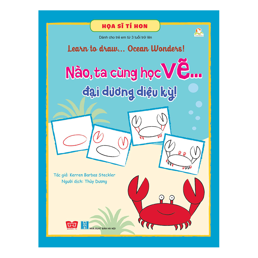 Họa Sĩ Tí Hon - Learn To Draw...  Ocean Wonders! - Nào, Ta Cùng Học Vẽ… Đại Dương Diệu Kỳ!