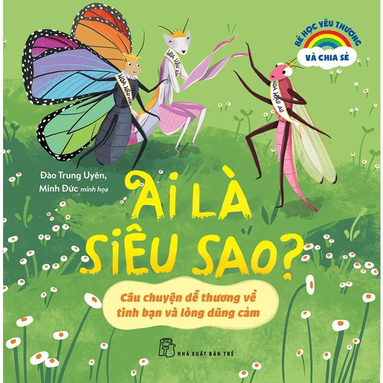 Bé Học Yêu Thương Và Chia Sẻ: Ai Là Siêu Sao? - Bản Quyền