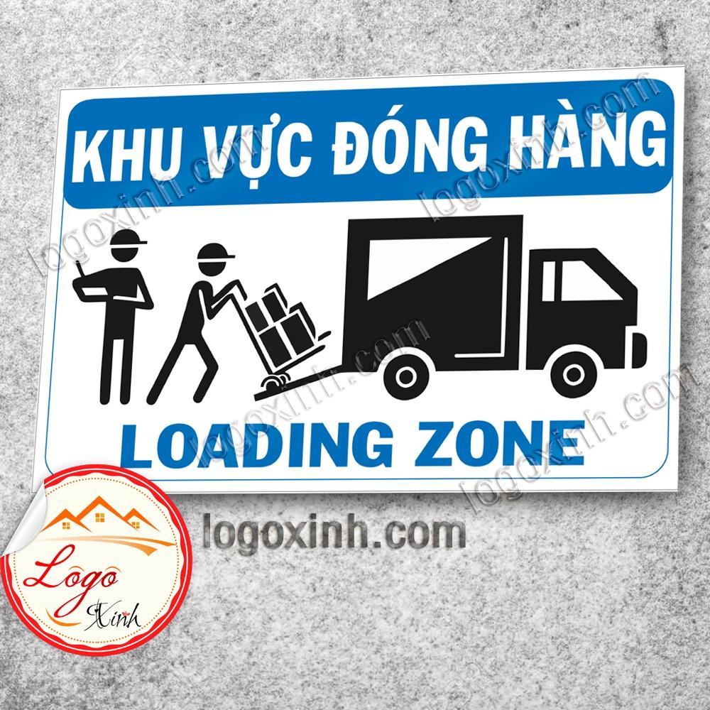 LOGO STICKER TEM DÁN KHU VỰC ĐÓNG HÀNG - THÔNG BÁO VỊ TRÍ ĐÓNG HÀNG CHẤT HÀNG LÊN XE - LOADING ZONE AREA