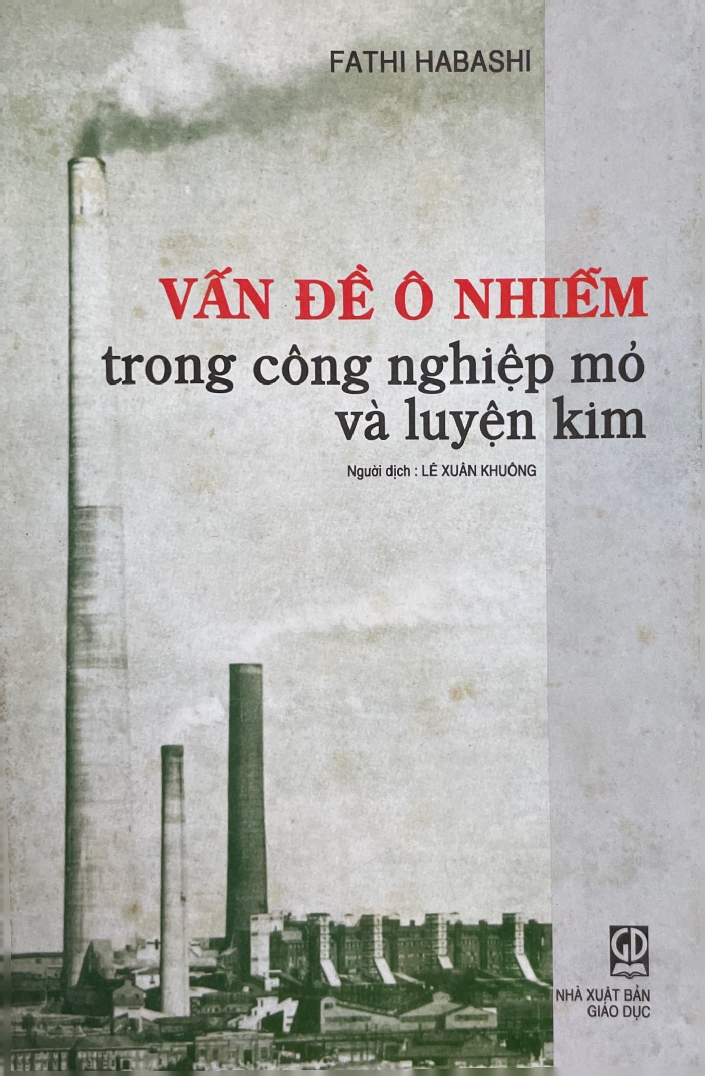 Vấn đề ô nhiễm trong công nghiệp mỏ và luyện kim