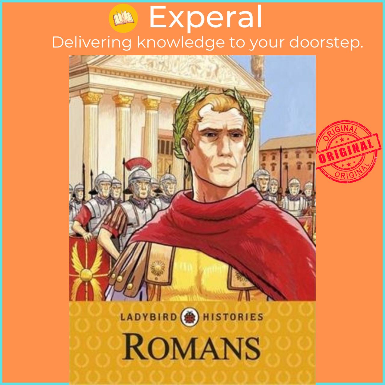 Sách - Ladybird Histories: Romans by Ladybird