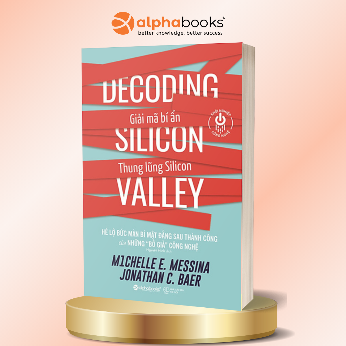 Giải Mã Bí Ẩn Thung Lũng Silicon Tặng Tickbook đặc biệt