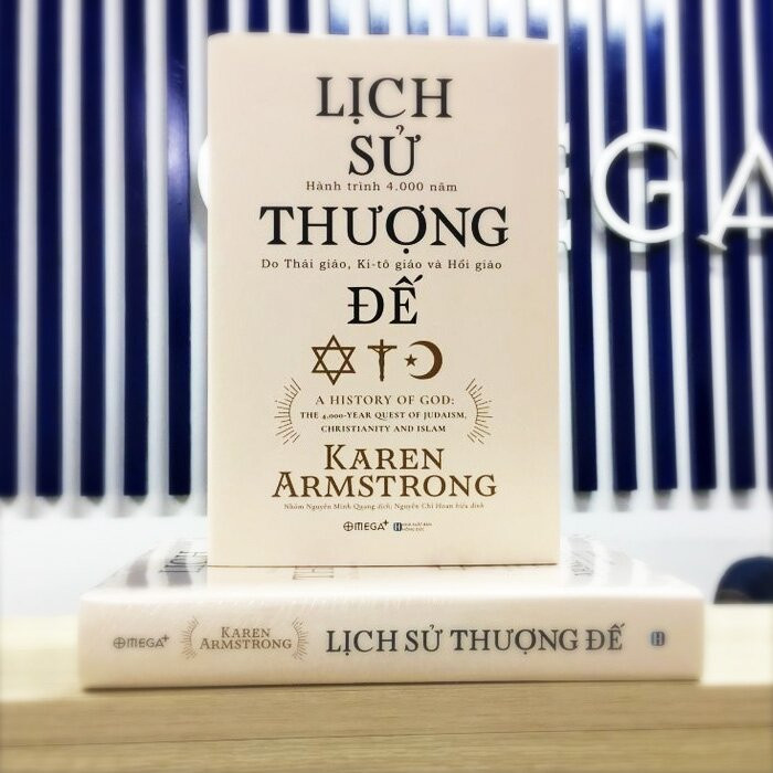 LỊCH SỬ THƯỢNG ĐẾ - Karen Armstrong - Nhiều dịch giả - Tái bản