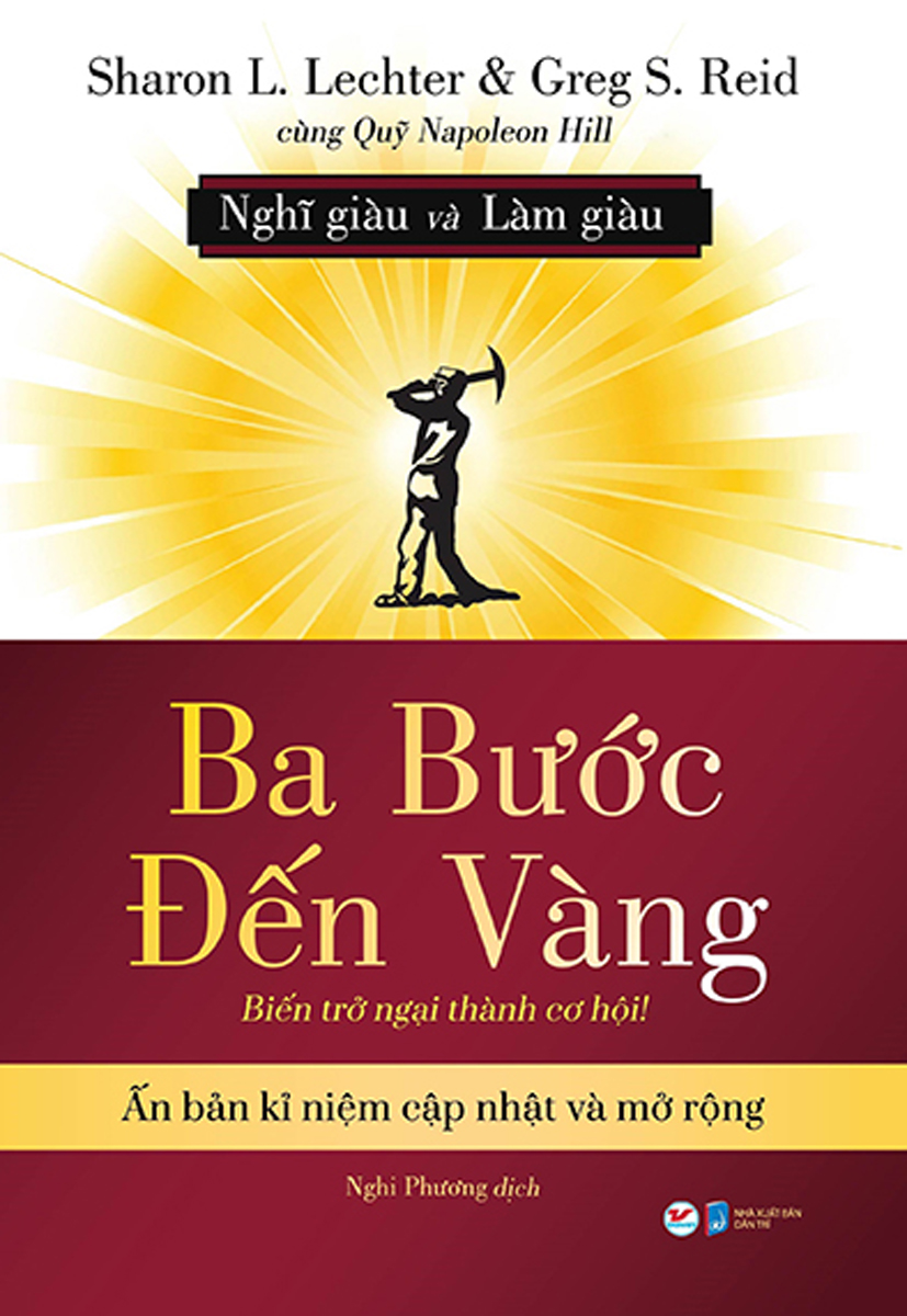 BA BƯỚC ĐẾN VÀNG - NGHĨ GIÀU VÀ LÀM GIÀU : BIẾN TRỞ NGẠI THÀNH CƠ HỘI!_TV