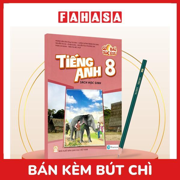 Sách Giáo Khoa Global Success - Tiếng Anh 8 - Sách Học Sinh (2023) - Kèm Bút Chì
