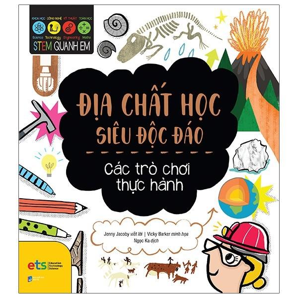 Sách - Stem Quanh Em - Địa Chất Học Siêu Độc Đáo