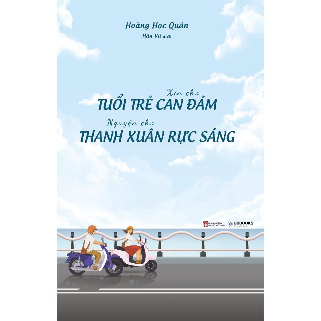 Sách - Xin cho tuổi trẻ can đảm, nguyện cho thanh xuân rực sáng