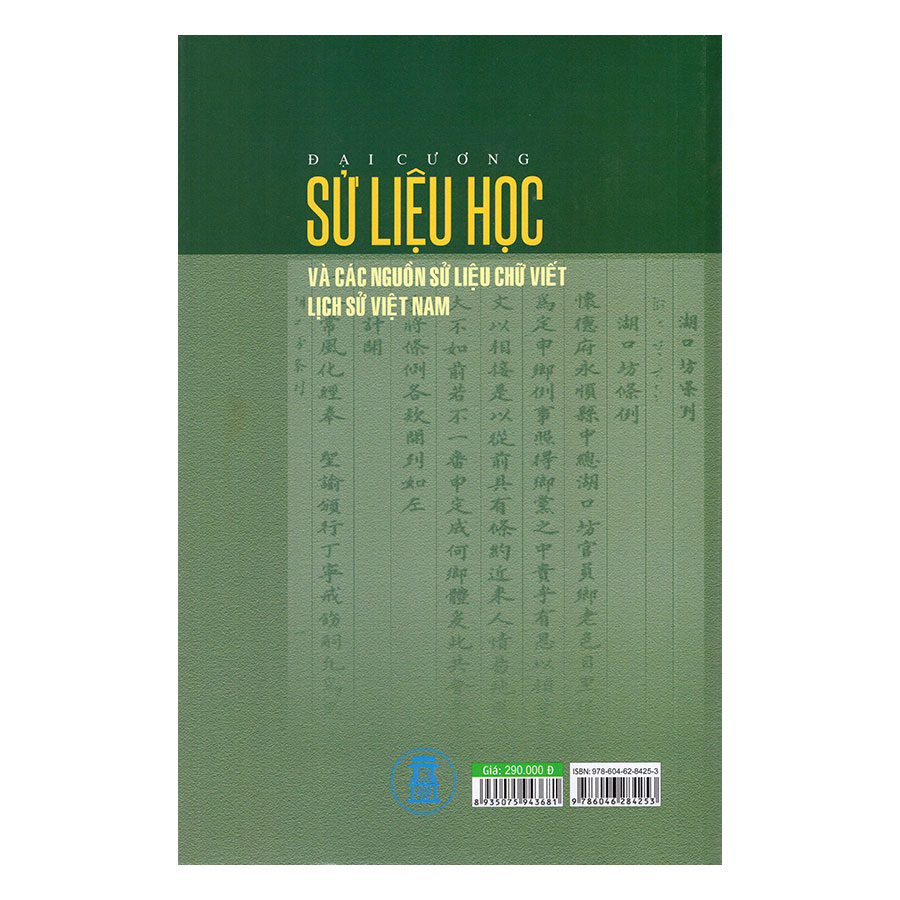 Đại Cương Sử Liệu Học Và Các Nguồn Sử Liệu Chữ Viết Lịch Sử Việt Nam