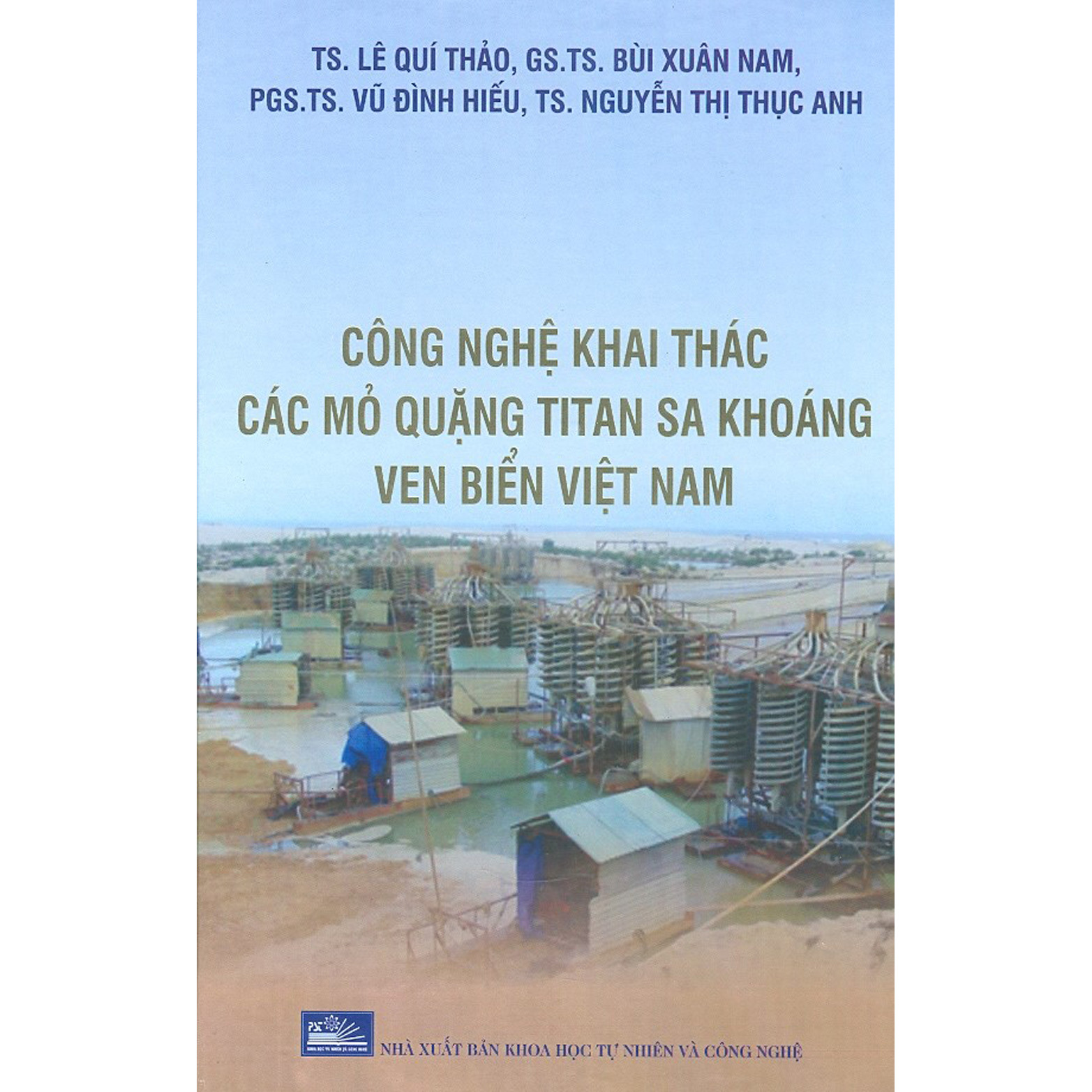 Công Nghệ Khai Thác Các Mỏ Quặng Titan Sa Khoáng Ven Biển Việt Nam