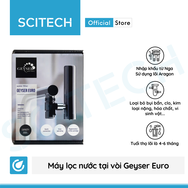 Máy lọc nước tại vòi Geyser Euro by Scitech - Hàng chính hãng