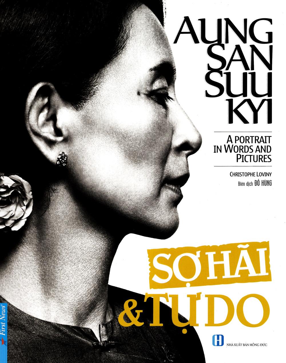 Aung San Suu Kyi - Sợ Hãi & Tự Do	