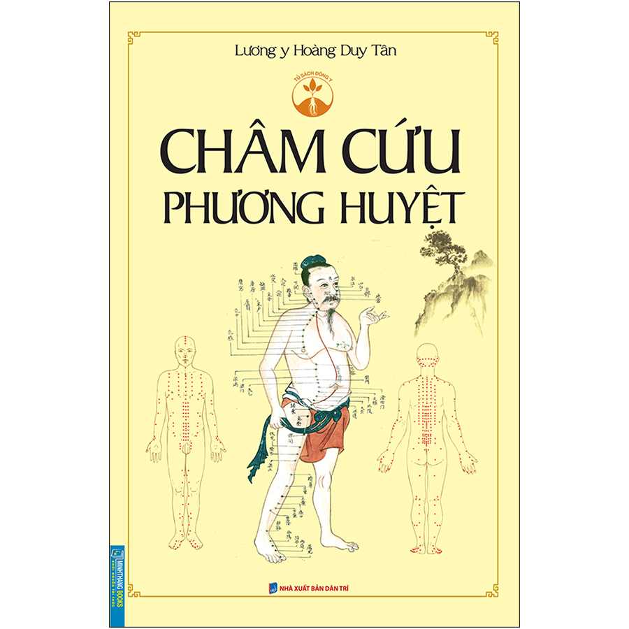 Châm Cứu Phương Huyệt (Bìa Mềm)