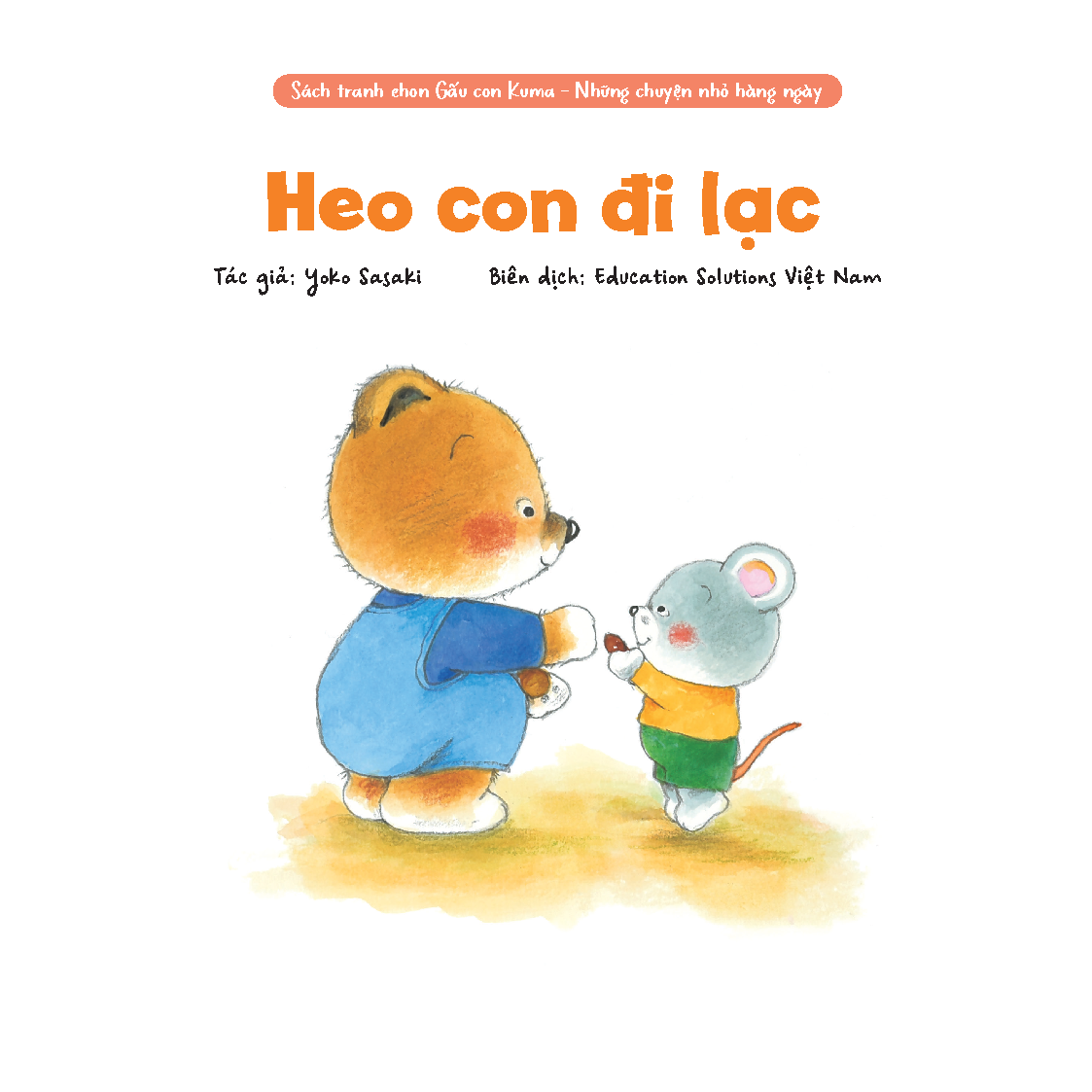 Heo con đi lạc rồi - Sách tranh ehon Gấu con Kuma - Những chuyện nhỏ hàng ngày