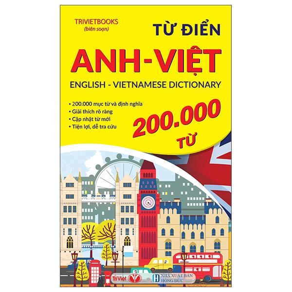 Sách - Từ Điển Anh-Việt - English-Vietnamese Dictionary - 200000 Từ