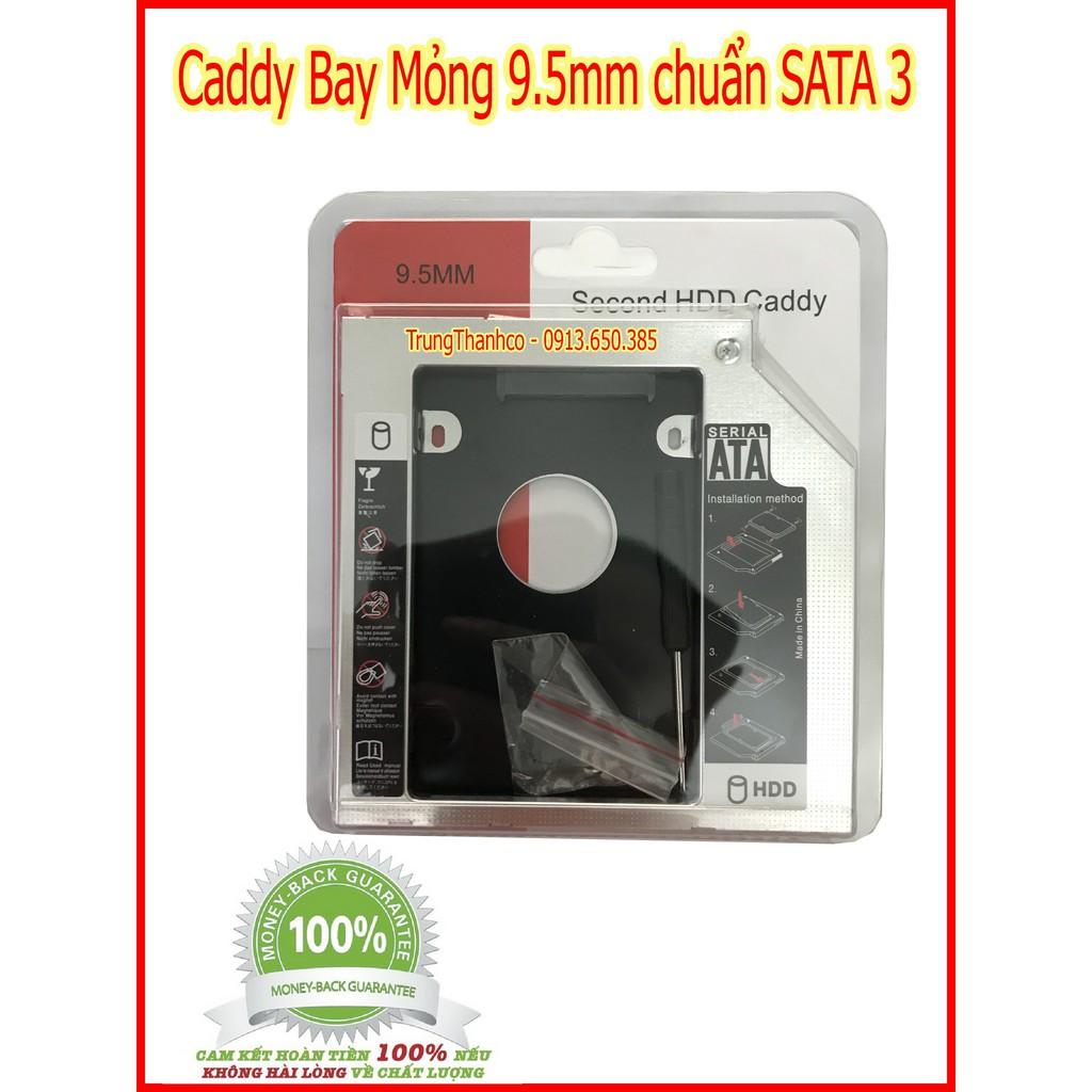 Caddy Bay Mỏng 9.5mm chuẩn SATA 3