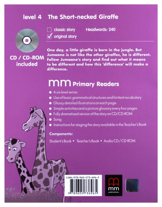 MM Publications: Truyện luyện đọc tiếng Anh theo trình độ - THE SHORT-NECKED GIRAFFE S.B. (with CD-ROM) British &amp; American Edition