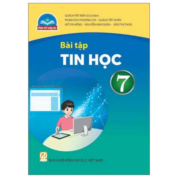 Bài Tập Tin Học 7 (Chân Trời Sáng Tạo) (2023)