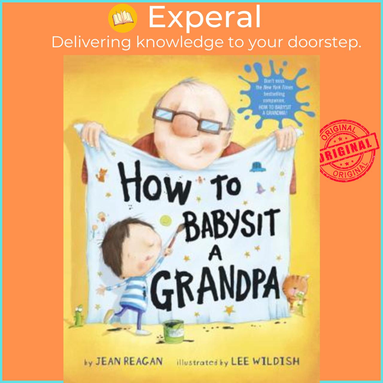 Sách - How to Babysit a Grandpa by Jean Reagan