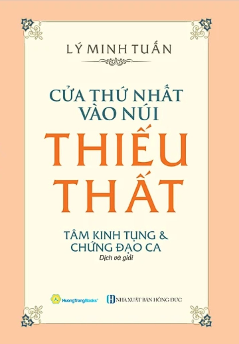 COMBO NHỮNG VẤN ĐỀ THIẾT YẾU TRONG TRIẾT ĐÔNG + CỬA THỨ NHẤT VÀO NÚI THIẾU THẤT - TÂM KINH TỤNG VÀ CHỨNG ĐẠO CA