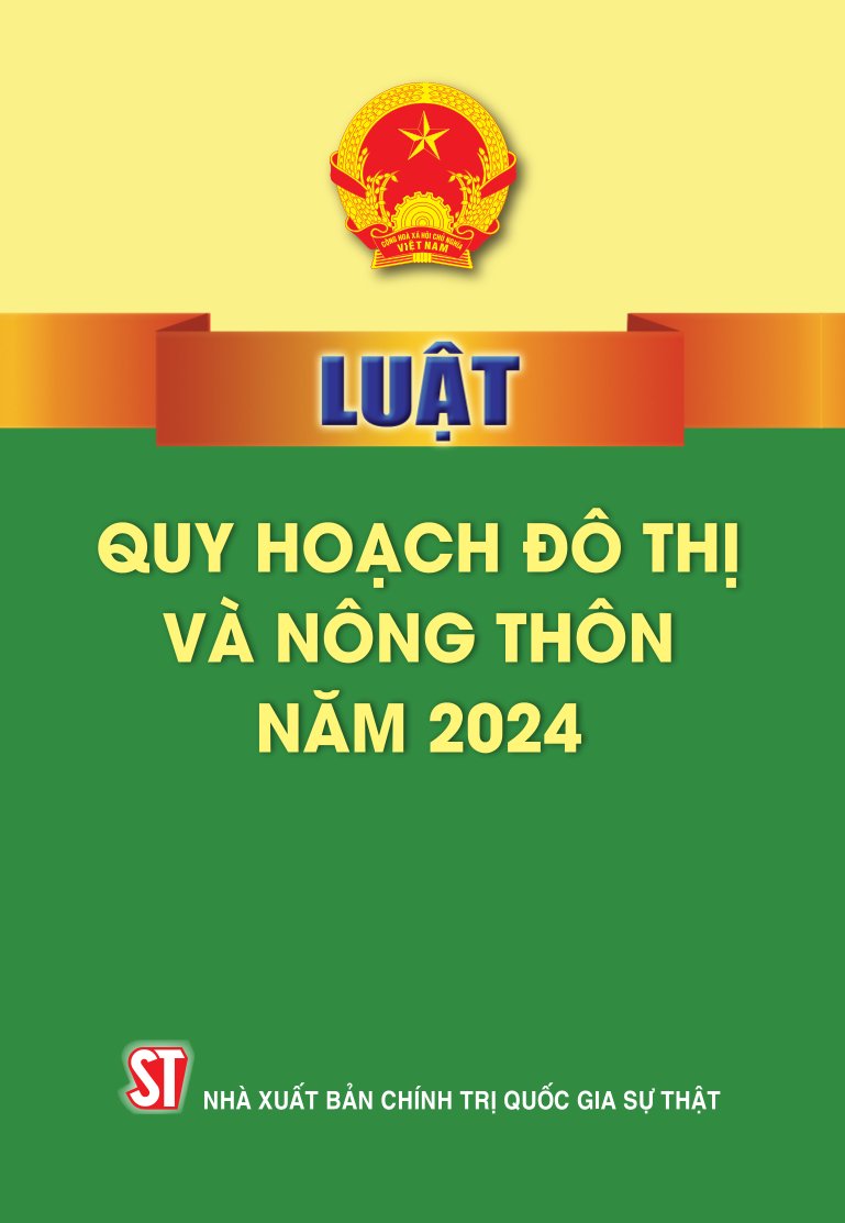 Luật quy hoạch đô thị và nông thôn năm 2024 - bản in 2025