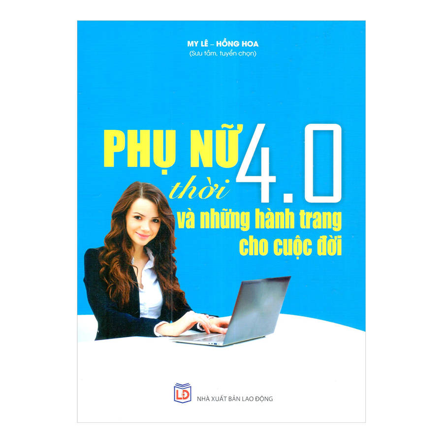 Phụ Nữ Thời 4.0 và Những Hành Trang Cho Cuộc Đời