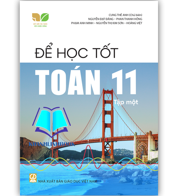 Sách - Để học tốt Toán 11 tập 1 (Kết nối tri thức với cuộc sống)