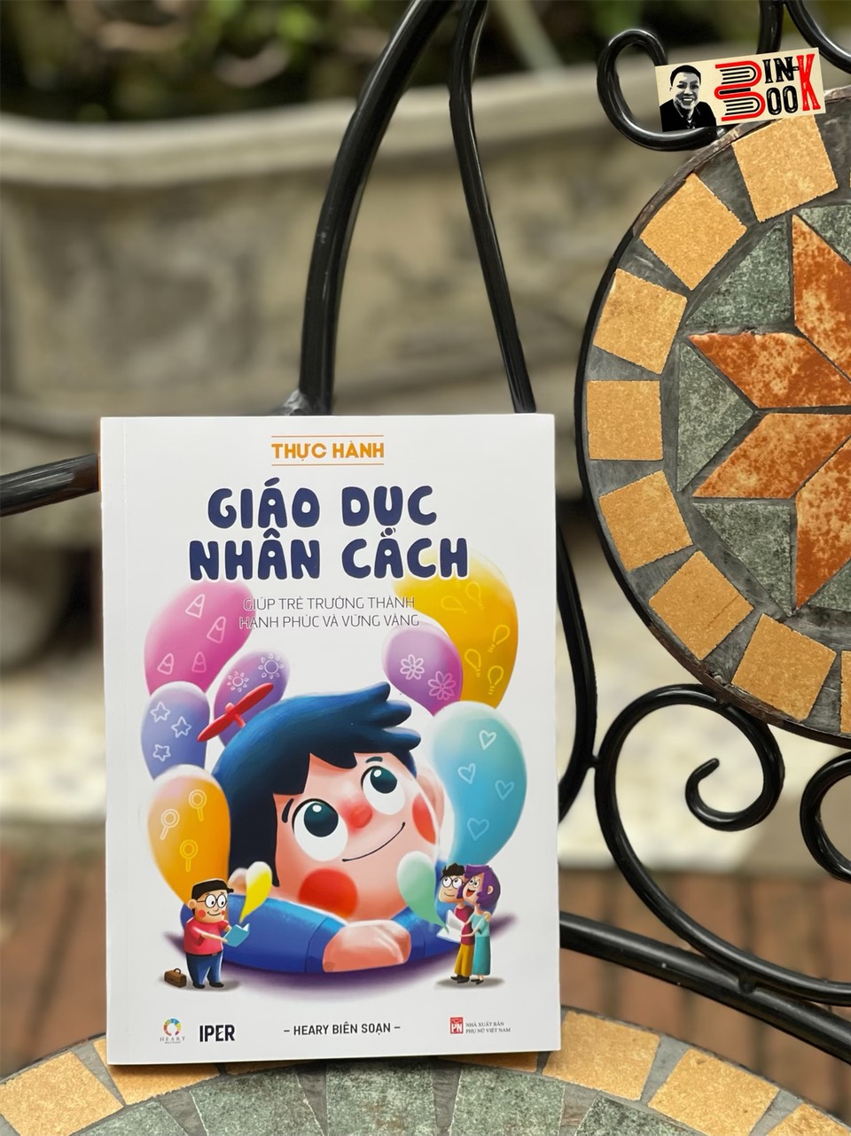 (Minh hoạ màu) GIÁO DỤC NHÂN CÁCH - Giúp trẻ trưởng thành hạnh phúc và vững vàng – Heary - Quảng Văn - NXB Phụ nữ Việt Nam