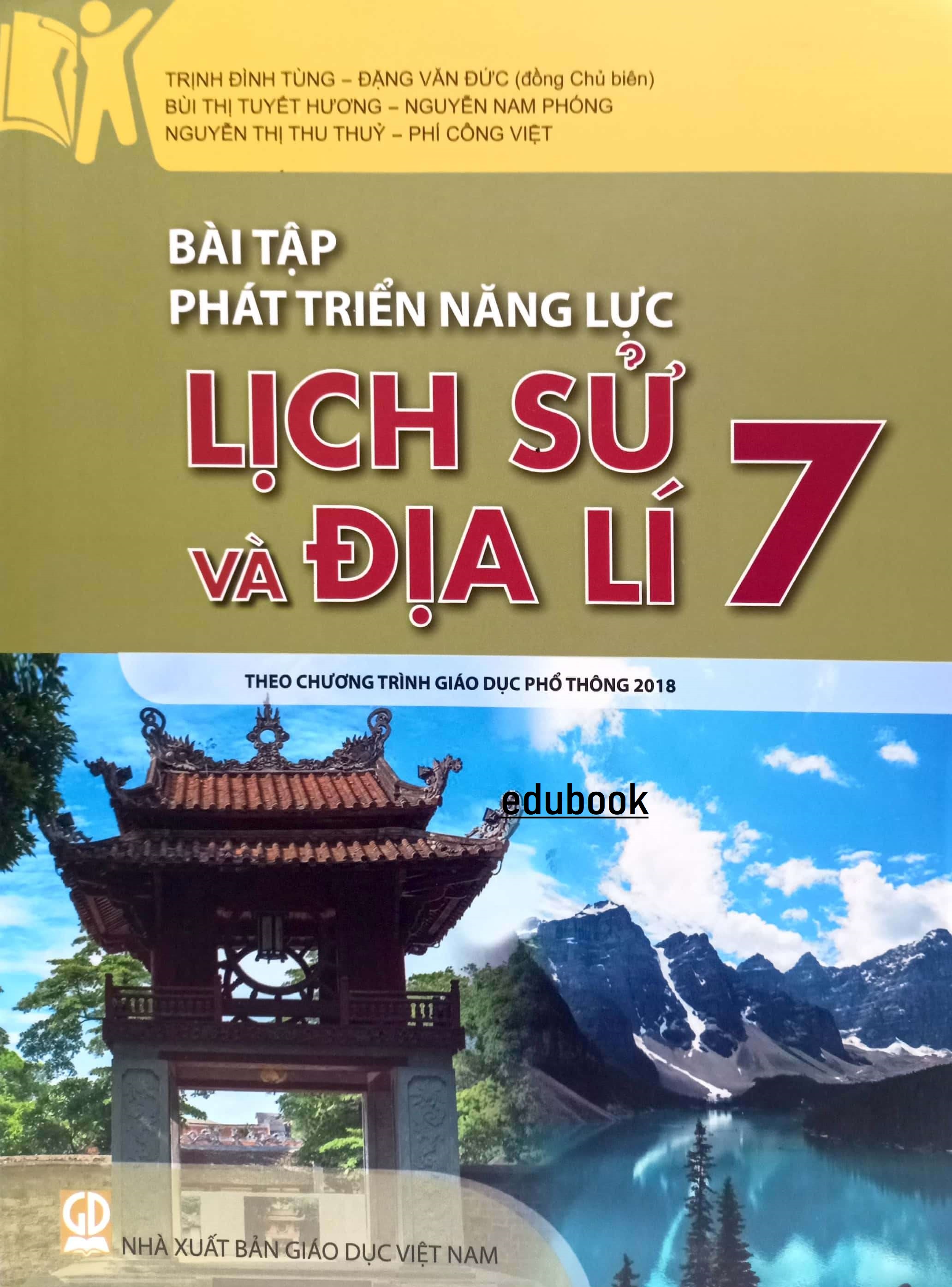 Bài tập Phát triển năng lực Lịch sử và Địa lí 7 (Theo Chương trình giáo dục phổ thông 2018)