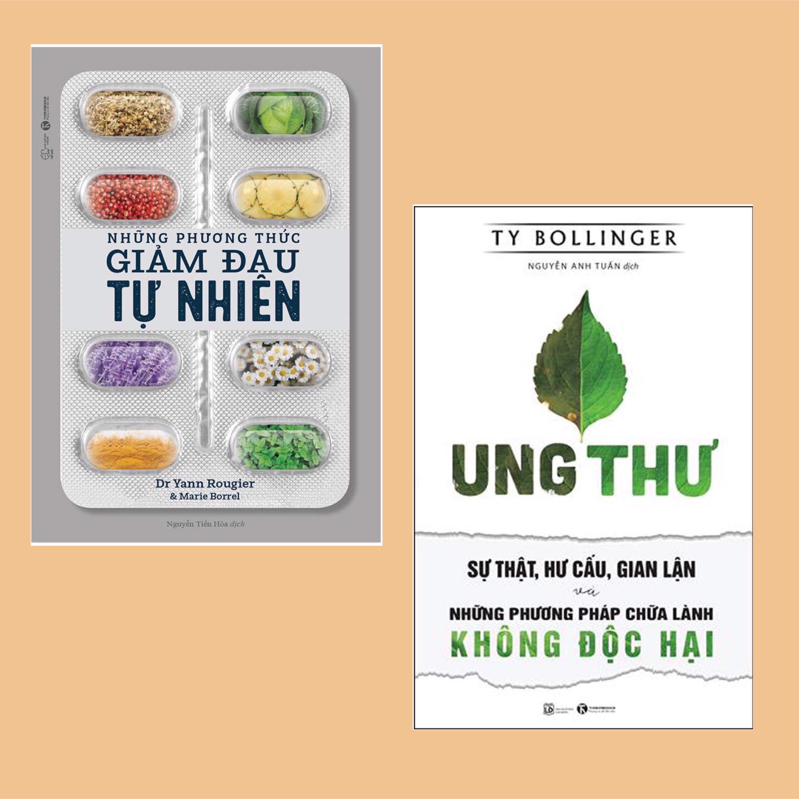 Combo Chăm Sóc Sức Khỏe Gia Đình: Những Phương Thức Giảm Đau Tự Nhiên + Ung Thư - Sự Thật, Hư Cấu, Gian Lận Và Những Phương Pháp Chữa Lành Không Độc Hại