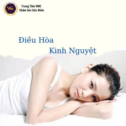 Khóa Học Video Online Chăm Sóc Điều Hòa Kinh Nguyệt Chủ Động - Trung Tâm Chăm Sóc Sức Khỏe VMC