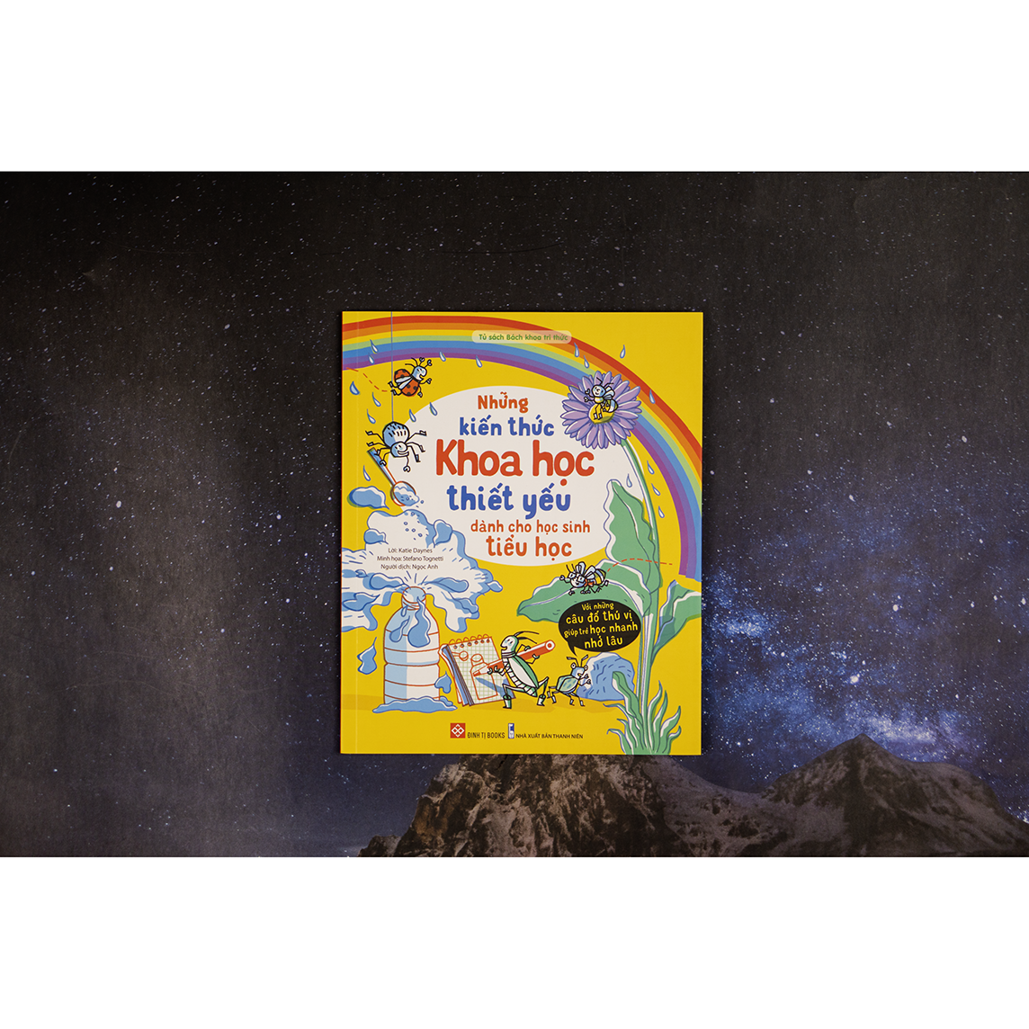 Sách Những Kiến Thức Khoa Học Thiết Yếu Dành Cho Học Sinh Tiểu Học