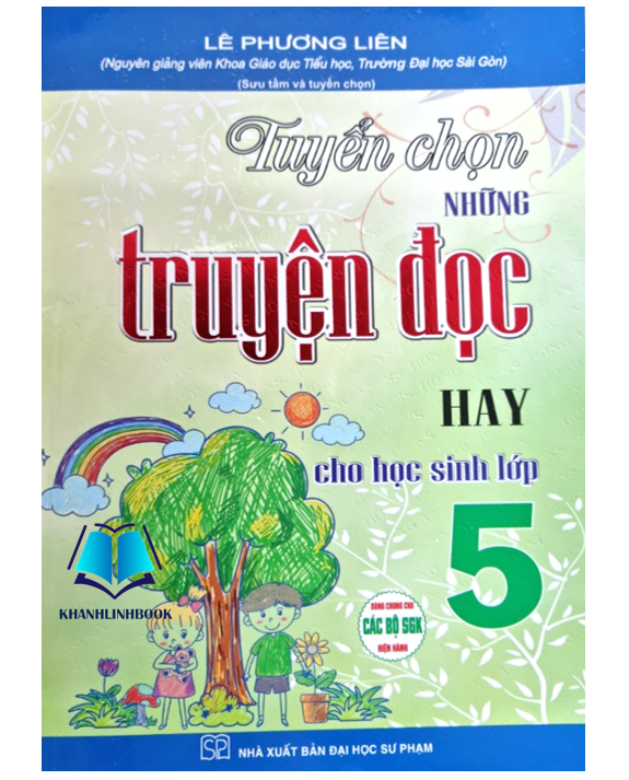 Sách - Tuyển chọn những truyện đọc hay cho học sinh lớp 5 (dùng chung cho các bộ sgk hiện hành) (HA)