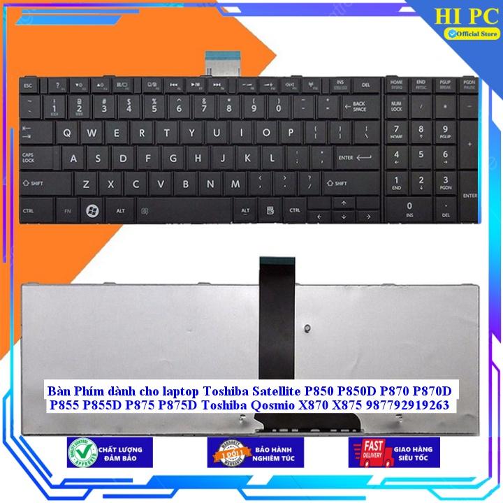 Bàn Phím dành cho laptop Toshiba Satellite P850 P850D P870 P870D P855 P855D P875 P875D Toshiba Qosmio X870 X875 98779291 - Hàng Nhập Khẩu
