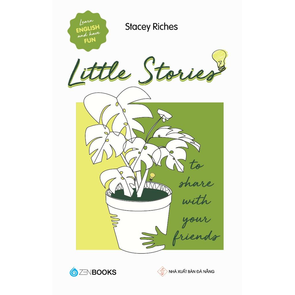 Little Stories To Share With Your Friends - Bản Quyền