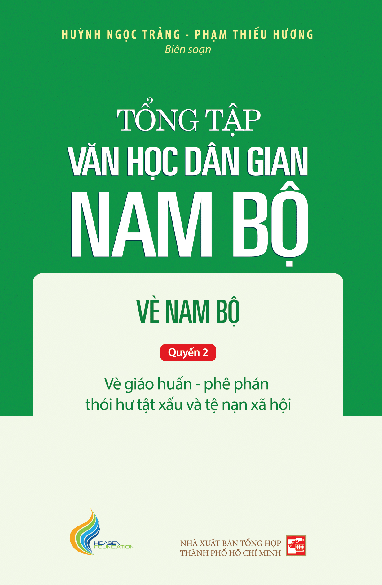 Tập III: Quyển 2 - Tổng tập văn học dân gian Nam Bộ - Vè Nam Bộ