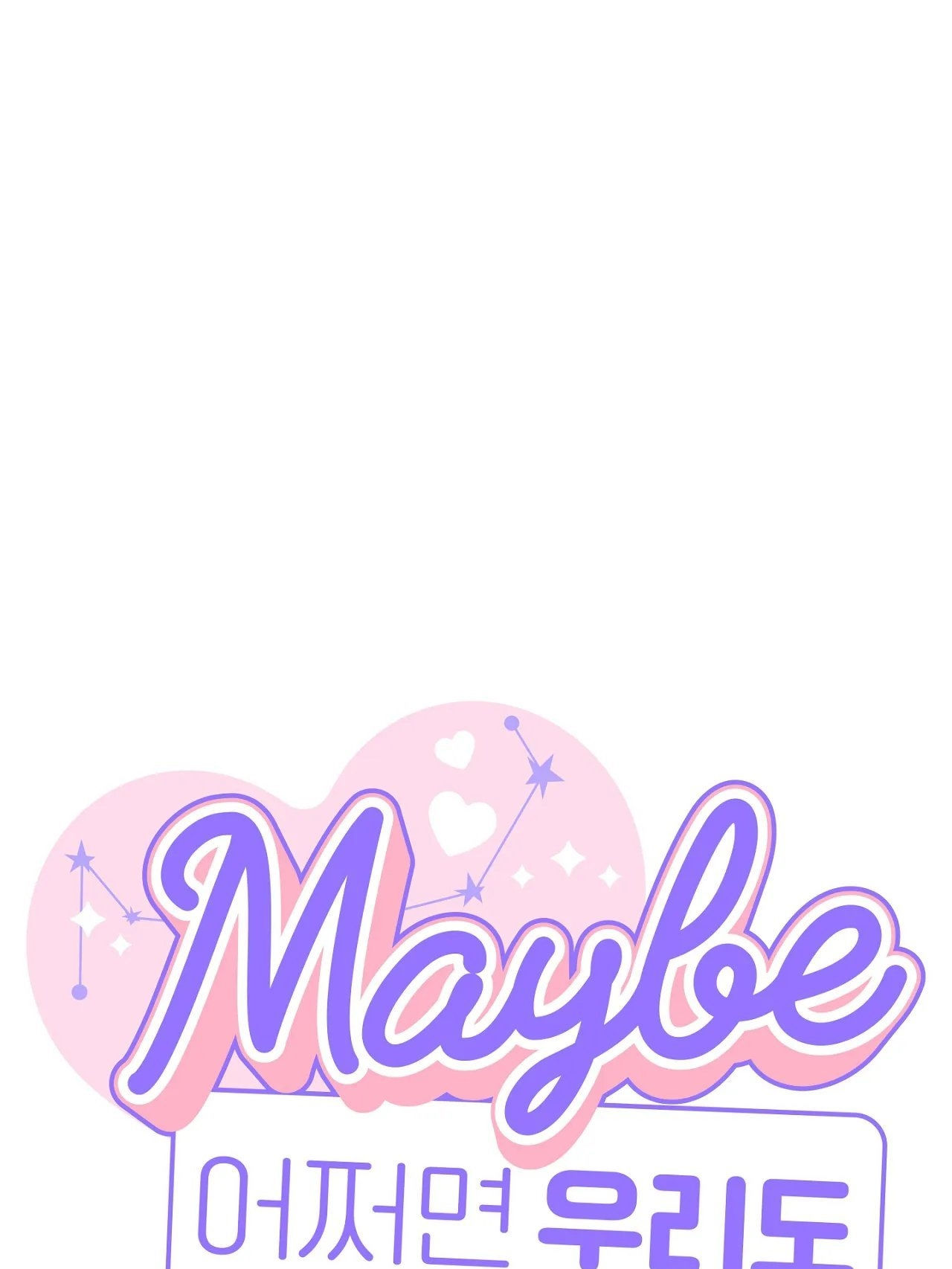 maybe - biết đâu chúng ta cũng chapter 3.1 3