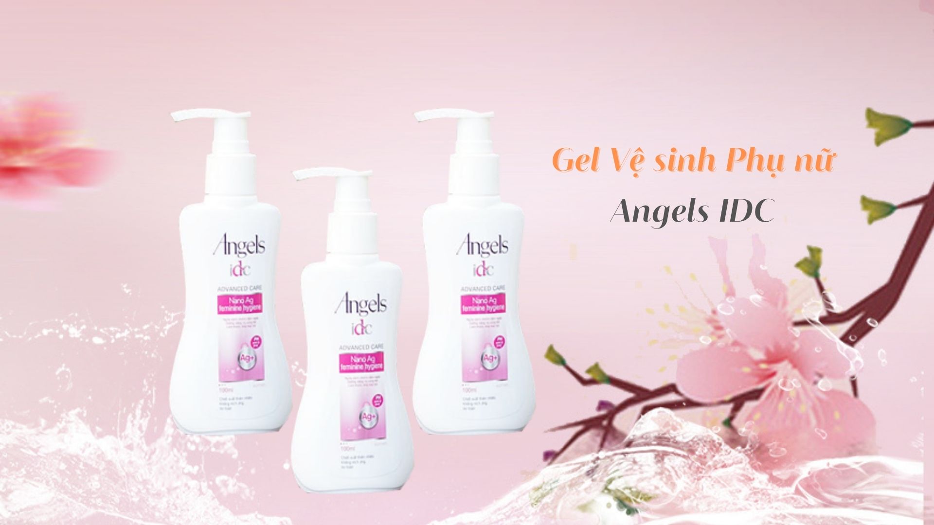 GEL VỆ SINH PHỤ NỮ ANGELS IDC