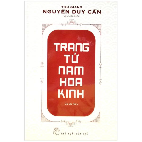 Trang Tử Nam Hoa Kinh Thu Giang Nguyễn Duy Cần Tái Bản