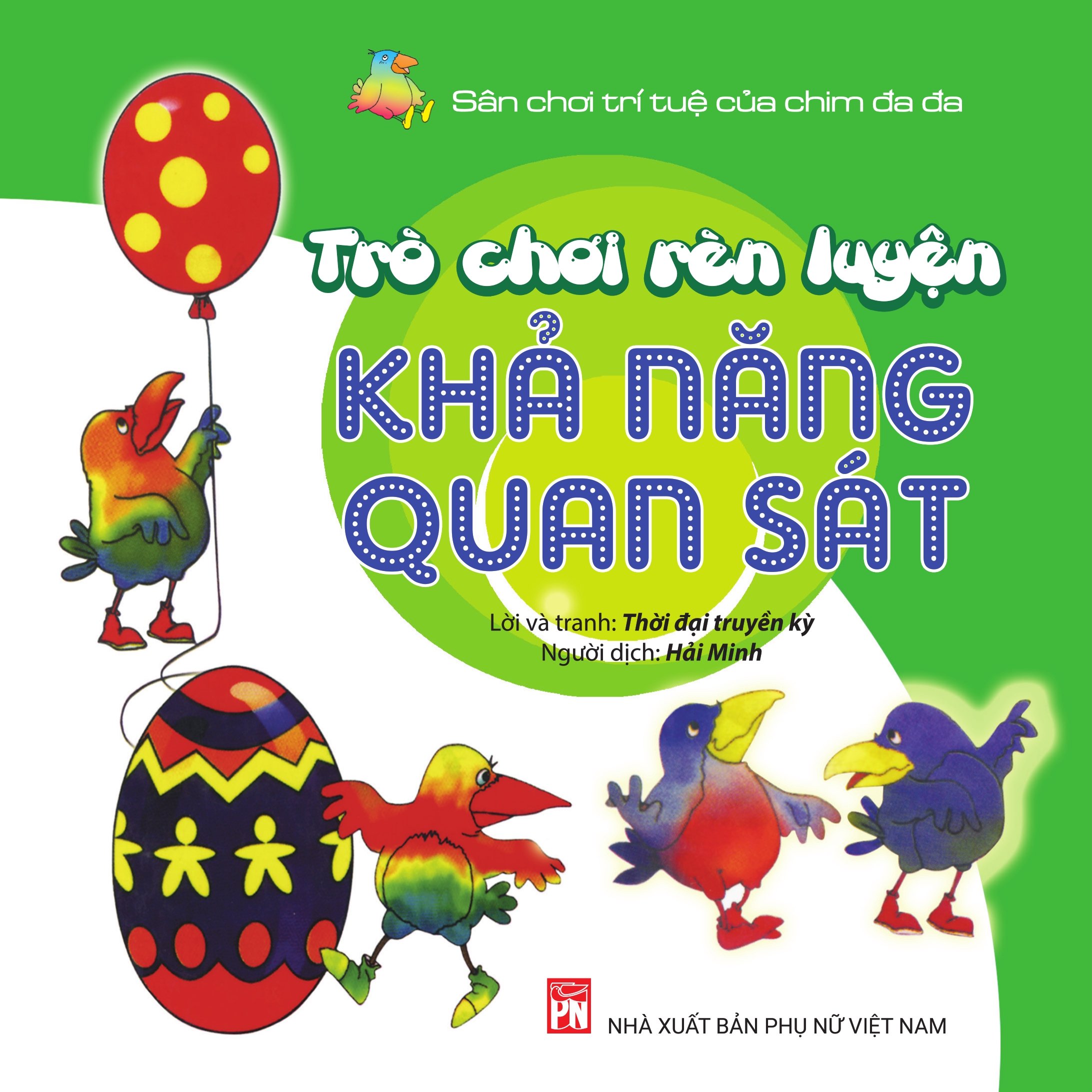 Trò Chơi Rèn Luyện Khả Năng Quan Sát- Sân Chơi Trí Tuệ Của Chim Đa Đa