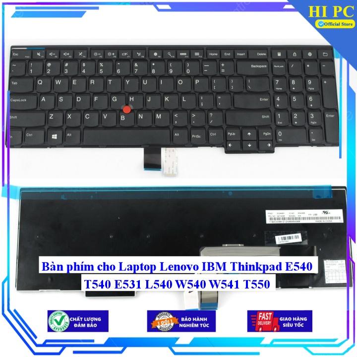 Bàn phím cho Laptop Lenovo IBM Thinkpad E540 T540 E531 L540 W540 W541 T550 -- Hàng Nhập Khẩu