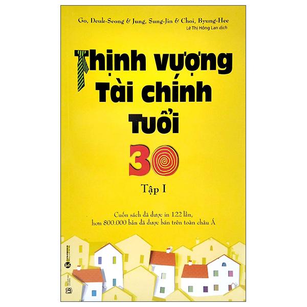 Thịnh Vượng Tài Chính Tuổi 30 – Tập 1 Tái Bản 2022