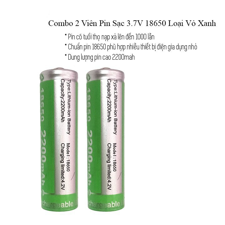 Combo 2 Pin Sạc 18650 3.7V Xanh Lá Dung Lượng Thật 2200mAh