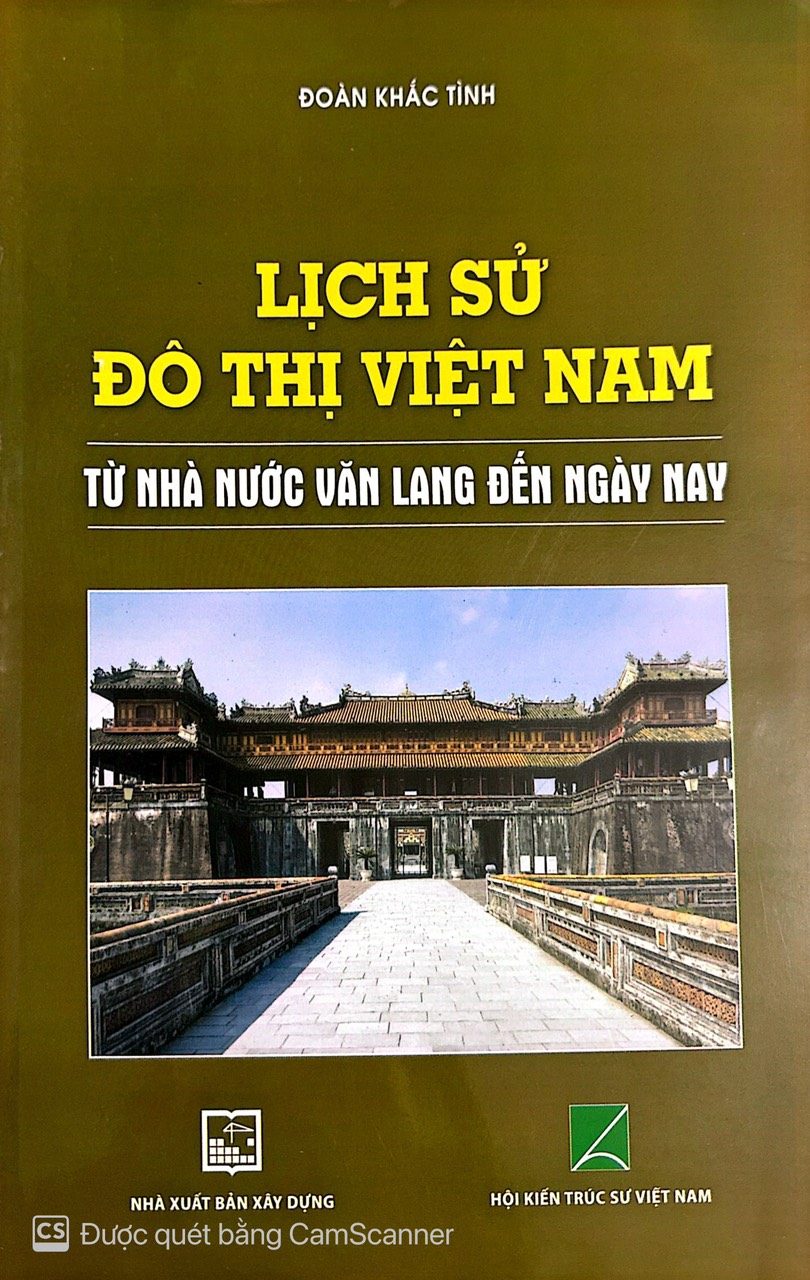 Lịch Sử Đô Thị Việt Nam Từ Nhà Nước Văn Lang Đến Nay ( XD)