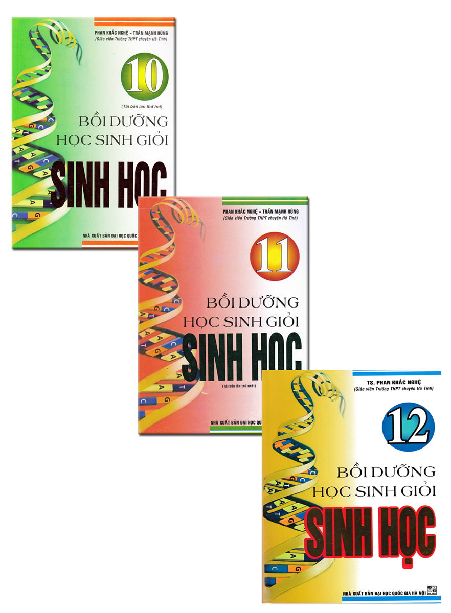 COMBO BỒI DƯỠNG HỌC SINH GIỎI SINH HỌC - PHAN KHẮC NGHỆ 10 - 11 - 12